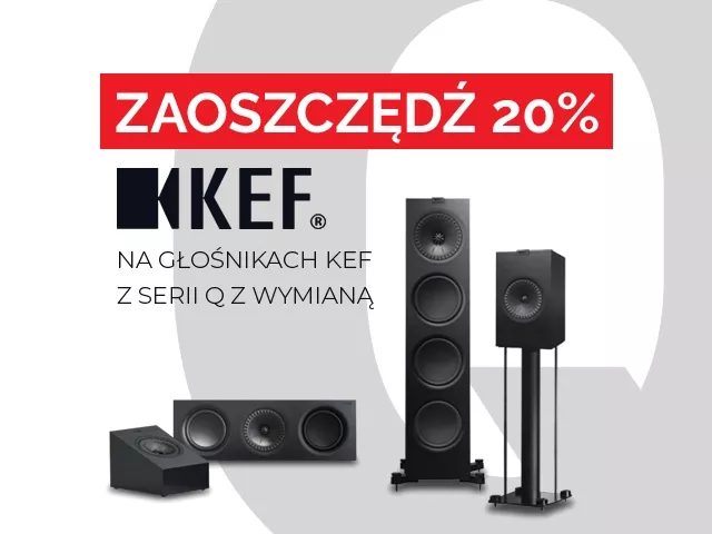 20% zniżki na wszystkie kolumny Kef serii Q