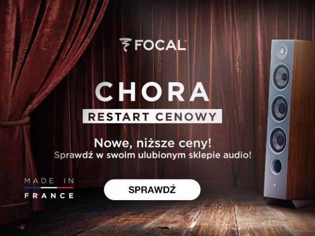 Focal Chora - RESTART CENOWY!