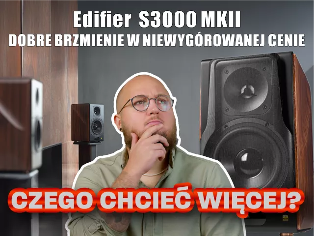 Edifier S3000MKII - Czego chcieć więcej? | Film