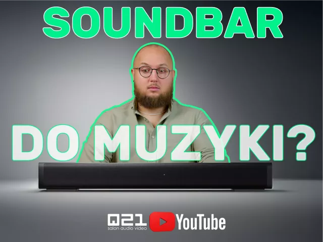 Soundbar do muzyki - Czy to ma sens? | Film