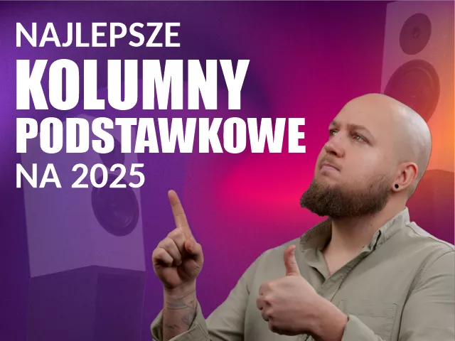 NAJLEPSZE kolumny podstawkowe w 2025!